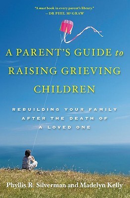 【预售】A Parent's Guide to Raising Grieving Children: