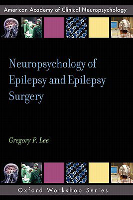 【预售】Neuropsychology of Epilepsy and Epilepsy Surgery