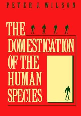【预售】The Domestication of the Human Species