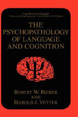 【预售】The Psychopathology of Language and Cognition