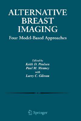 【预售】Alternative Breast Imaging: Four Model-Based