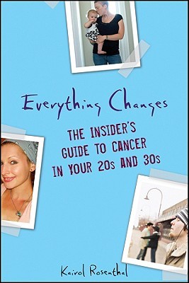 【预售】Everything Changes: The Insider'S Guide To Cancer In