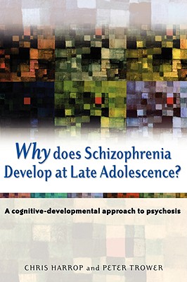 【预售】Why Does Schizophrenia Develop At Late Adolescence?