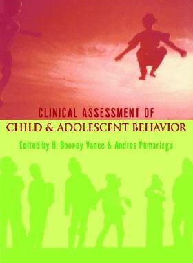 【预售】Clinical Assessment Of Child & Adolescent Behav Ior