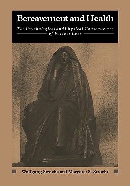 【预售】Bereavement and Health: The Psychological and