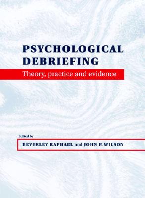 【预售】Psychological Debriefing: Theory, Practice and