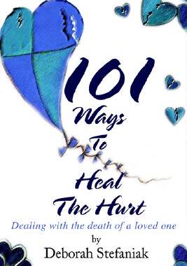 【预售】101 Ways to Heal the Hurt: Dealing with the Death of