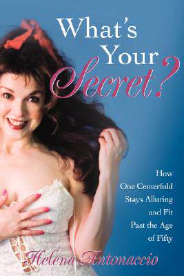 【预售】What's Your Secret?: How One Centerfold Stays