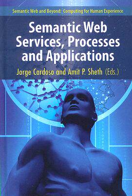 【预售】Semantic Web Services, Processes and Applications