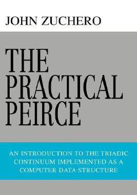【预售】The Practical Peirce: An Introduction to the Triadic