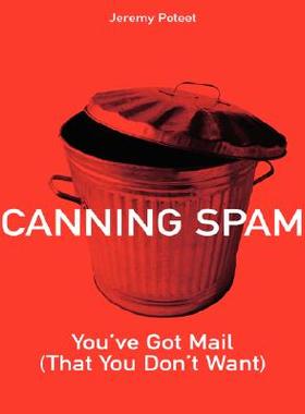 【预售】Canning Spam: You've Got Mail (That You Don't Want)