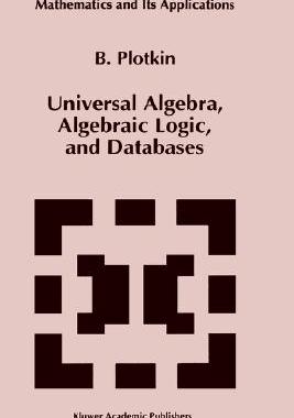 【预售】Universal Algebra, Algebraic Logic, and Databases