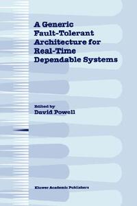 【预售】A Generic Fault-Tolerant Architecture for Real-Time