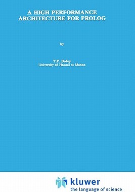 【预售】A High Performance Architecture for PROLOG