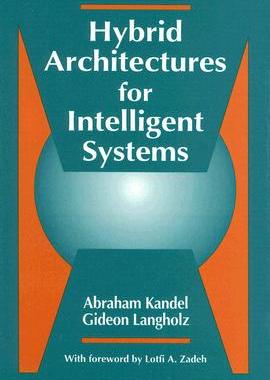 【预售】Hybrid Architectures for Intelligent Systems