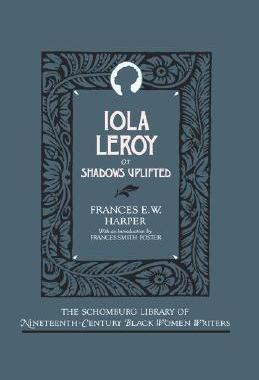 【预售】Iola Leroy, or Shadows Uplifted