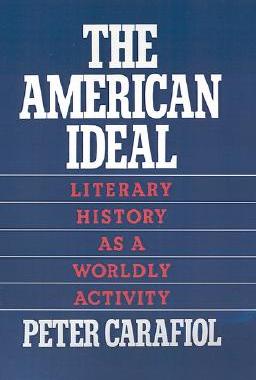 【预售】The American Ideal: Literary History as a Worldly