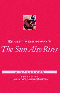 Ernest 预售 the Hemingway Sun Rises Casebook Also
