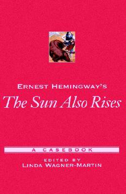 【预售】Ernest Hemingway's the Sun Also Rises: A Casebook