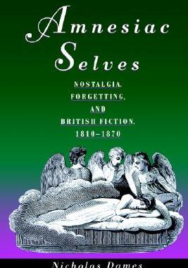 【预售】Amnesiac Selves: Nostalgia, Forgetting, and British