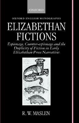 【预售】Elizabethan Fictions: Espionage, Counter-Espionage