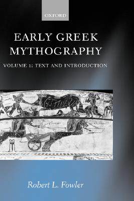 【预售】Early Greek Mythography: Volume 1: Text and
