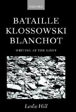 【预售】Bataille, Klossowski, Blanchot: Writing at the