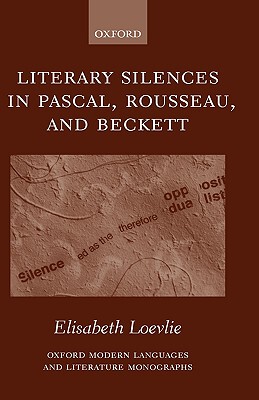 【预售】Literary Silences in Pascal, Rousseau, and Beckett