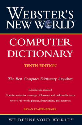 【预订】Webster'S New World Computer Dictionary, 10Th