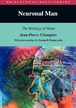 【预售】Neuronal Man: The Biology of Mind