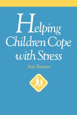 【预售】Helping Children Cope With Stress, Revised And