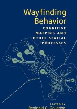 【预售】Wayfinding Behavior: Cognitive Mapping and Other