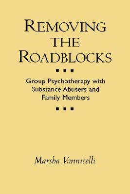 【预售】removing the roadblocks: group psychotherapy with