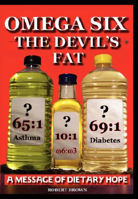 【预售】Omega Six the Devils Fat - Why Excess Omega 6 and
