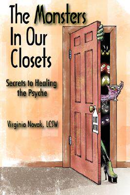 【预售】The Monsters in Our Closets: Secrets to Healing the