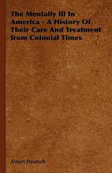 【预售】The Mentally Ill in America - A History of Their