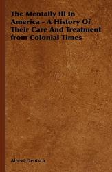 【预售】The Mentally Ill in America - A History of Their