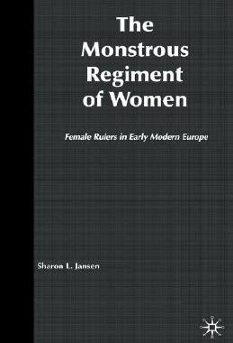 【预售】The Monstrous Regiment of Women: Female Rulers in