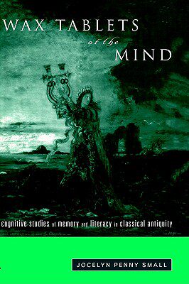 【预售】Wax Tablets of the Mind: Cognitive Studies of Memory