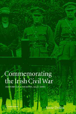 【预售】Commemorating the Irish Civil War: History and