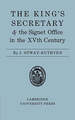 【预售】The King's Secretary and the Signet Office in the XV