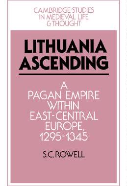 【预售】Lithuania Ascending: A Pagan Empire Within