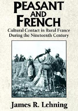 【预售】Peasant and French: Cultural Contact in Rural France