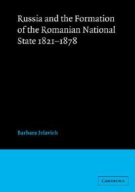 【预售】Russia and the Formation of the Romanian National