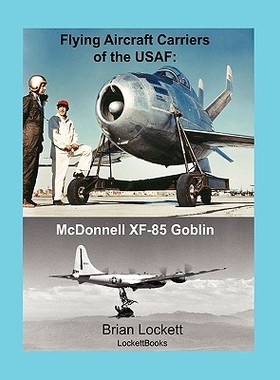 【预售】Flying Aircraft Carriers of the USAF: McDonnell
