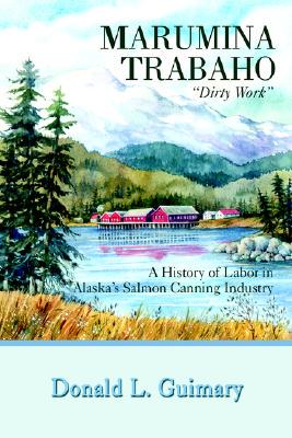 【预售】Marumina Trabaho: A History of Labor in Alaska's