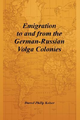 【预售】Emigration to and from the German-Russian Volga