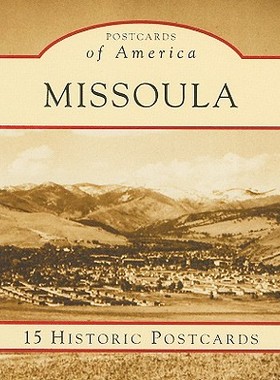 【预订】Missoula: 15 Historic Postcards