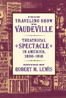 【预售】From Traveling Show to Vaudeville: Theatrical