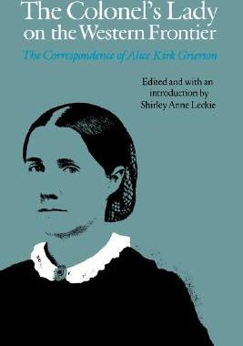 【预售】The Colonel's Lady on the Western Frontier: The